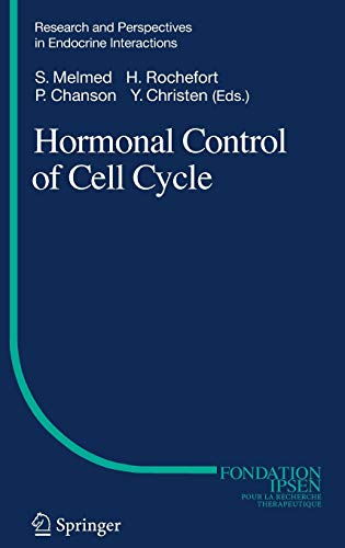 Hormonal Control of Cell Cycle (Research and Perspectives in Endocrine Interactions)