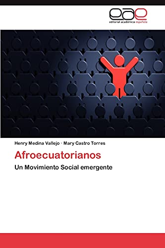 Afroecuatorianos: Un Movimiento Social emergente