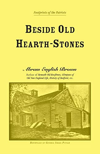 Beside Old Hearth-Stones (Footprints of the Patriots)