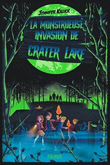 La monstrueuse invasion de Crater Lake