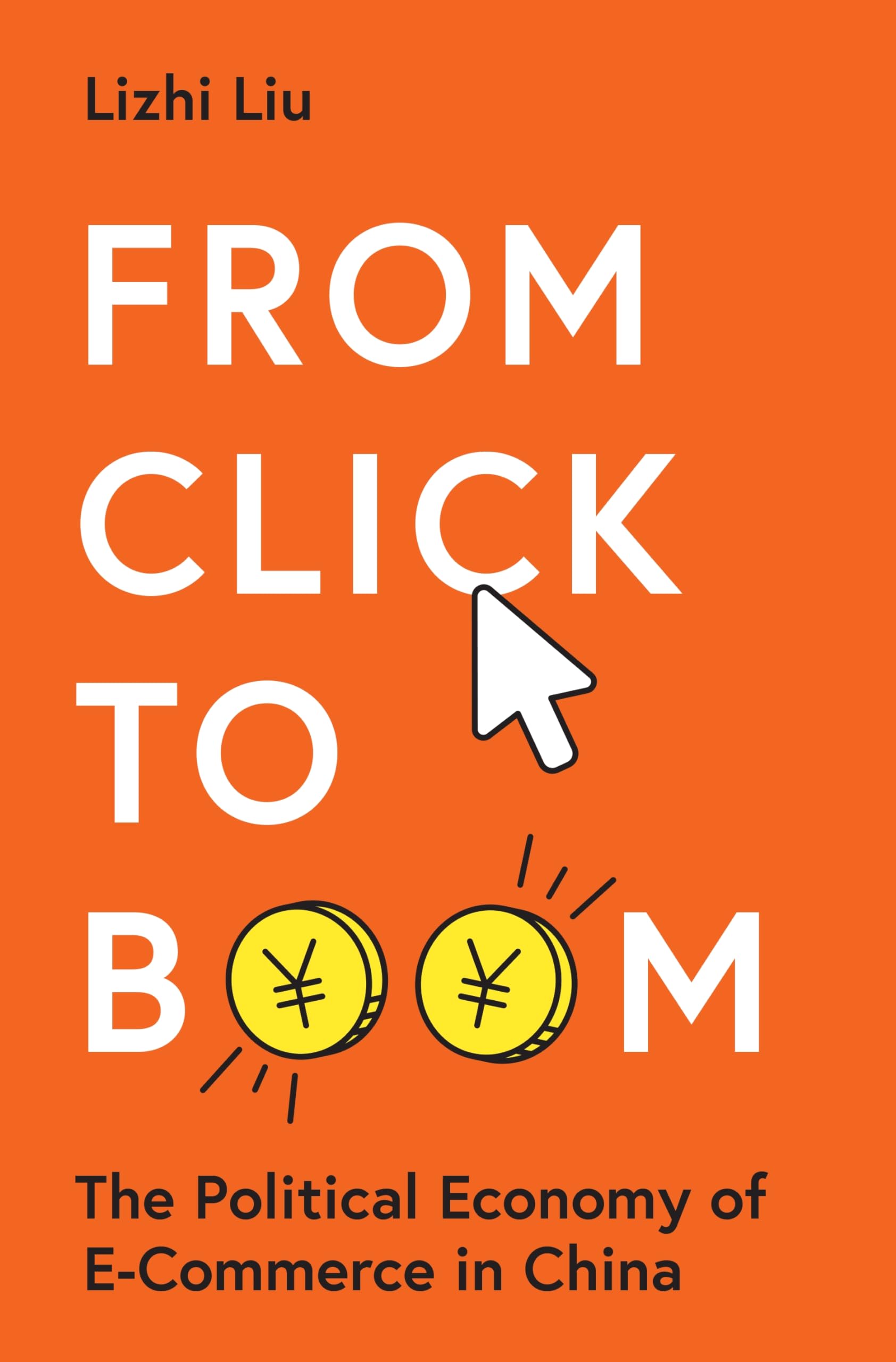 From Click to Boom: The Political Economy of E-commerce in China