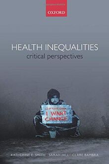 Health Inequalities: Critical Perspectives
