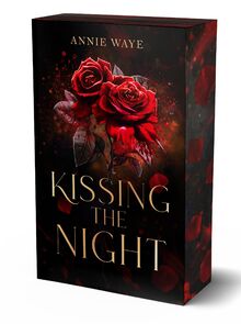 Kissing the Night: Düster-prickelnde Vampir-Romantasy mit farbigem Buchschnitt (Darkest Secrets)
