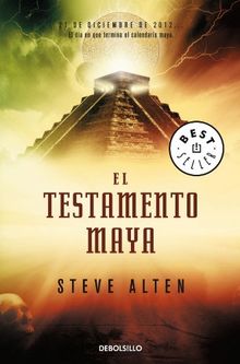 El testamento maya (Bestseller (debolsillo))