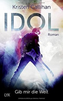 VIP-Reihe: Idol - Gib mir die Welt