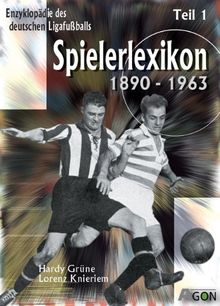 Enzyklopädie des deutschen Ligafußballs 8. Spielerlexikon 1: 1890 - 1963