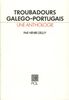 Troubadours galego-portugais : une anthologie