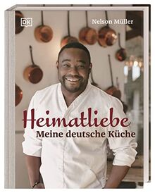 Heimatliebe: Meine deutsche Küche