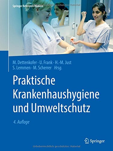 Praktische Krankenhaushygiene und Umweltschutz (Springer Reference Medizin)