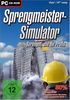 Sprengmeister Simulator: Sprengen wie die Profis