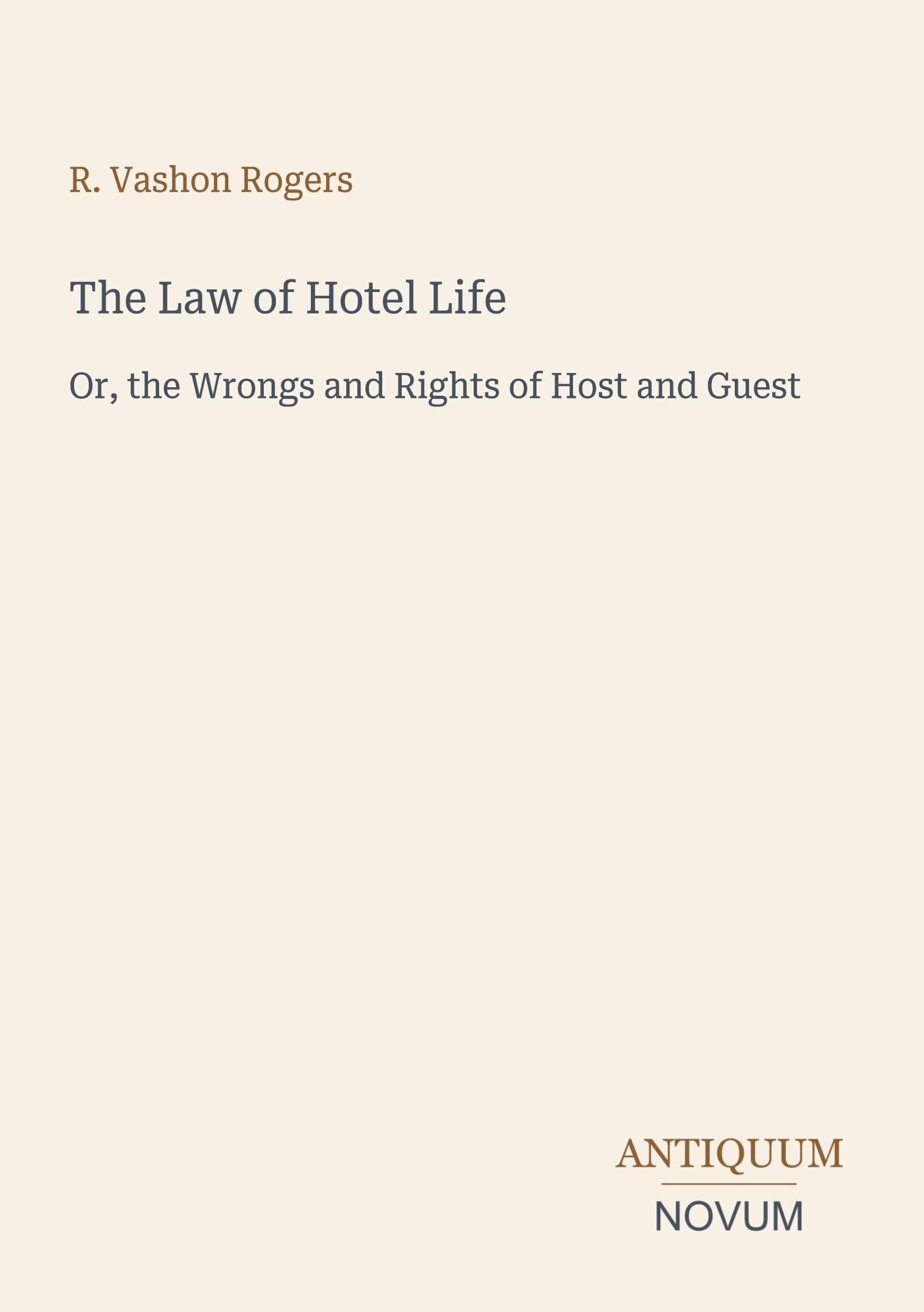 The Law of Hotel Life