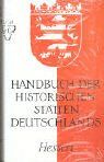 Handbuch der historischen Stätten Deutschlands, Bd.4, Hessen