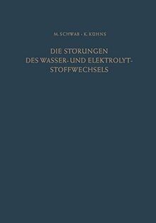 Die Störungen des Wasser- und Elektrolytstoffwechsels