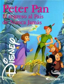 Peter Pan. El regreso al País de Nunca Jamás (Clásicos Disney)