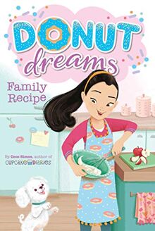 Family Recipe (Volume 3) (Donut Dreams, Band 3)