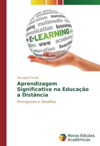 Aprendizagem Significativa na Educação a Distância: Percepções e Desafios