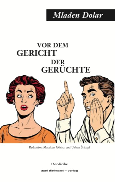 Vor dem Gericht der Gerüchte: Essay, redaktionell betreut von Matthias Göritz und Urban Šrimpf: Essay, redaktionell betreut von Matthias Göritz und Urban ¿rimpf (16er Reihe)