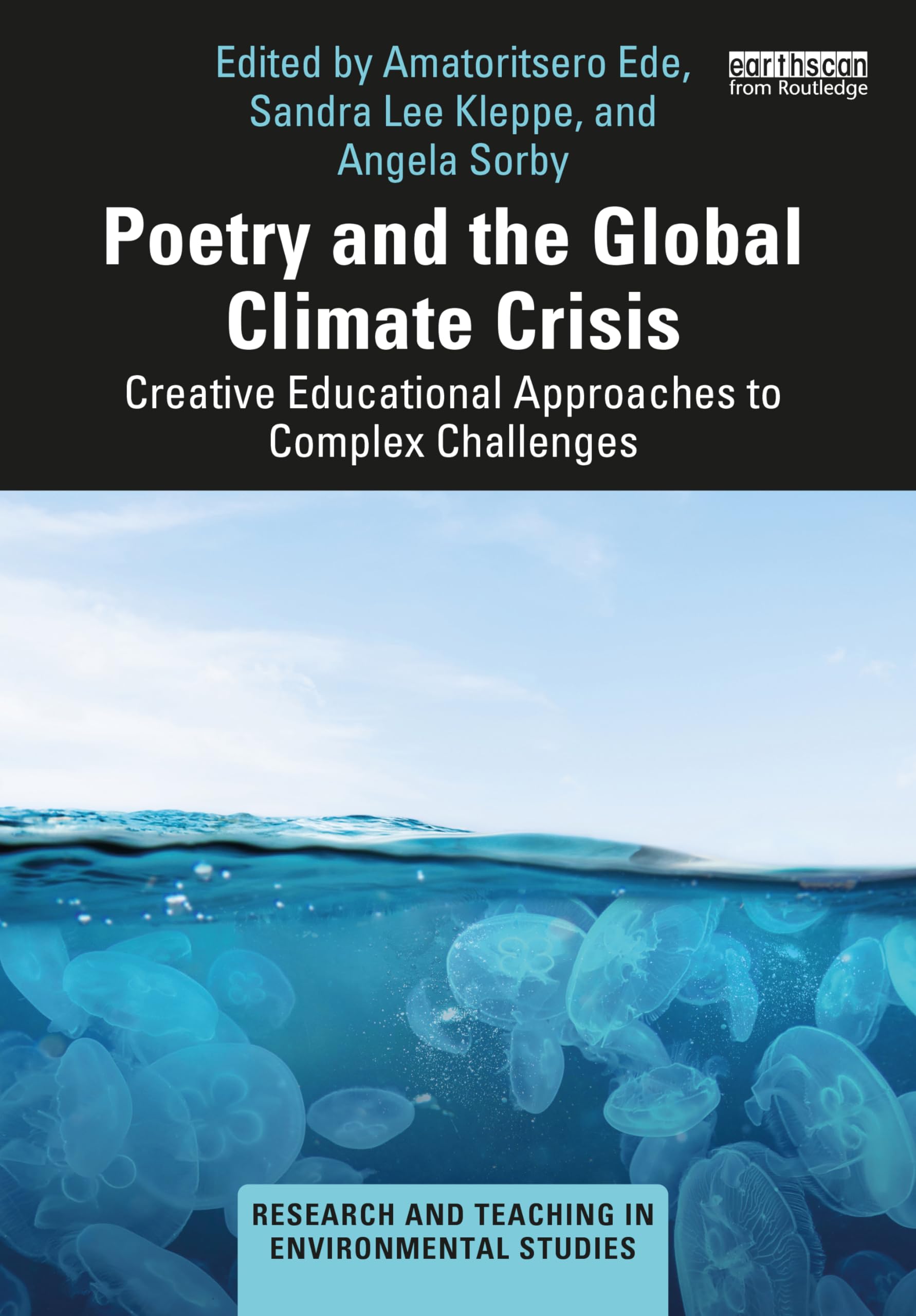 unbekannt Poetry And The Global Climate Crisis, Creative Educational Approaches To Complex Challenges (Research And Teaching In Environmental Studies)