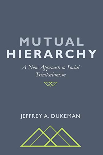Mutual Hierarchy: A New Approach to Social Trinitarianism