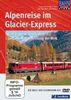 DVD Alpenreise im Glacier-Express