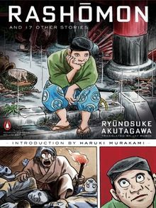 Rashomon and Seventeen Other Stories (Penguin Classics Deluxe Editio)