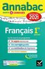 Annales du bac Annabac 2021 Français 1re générale: sujets & corrigés nouveau bac