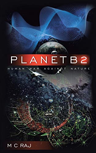 PlanetB2: Human War Against Nature