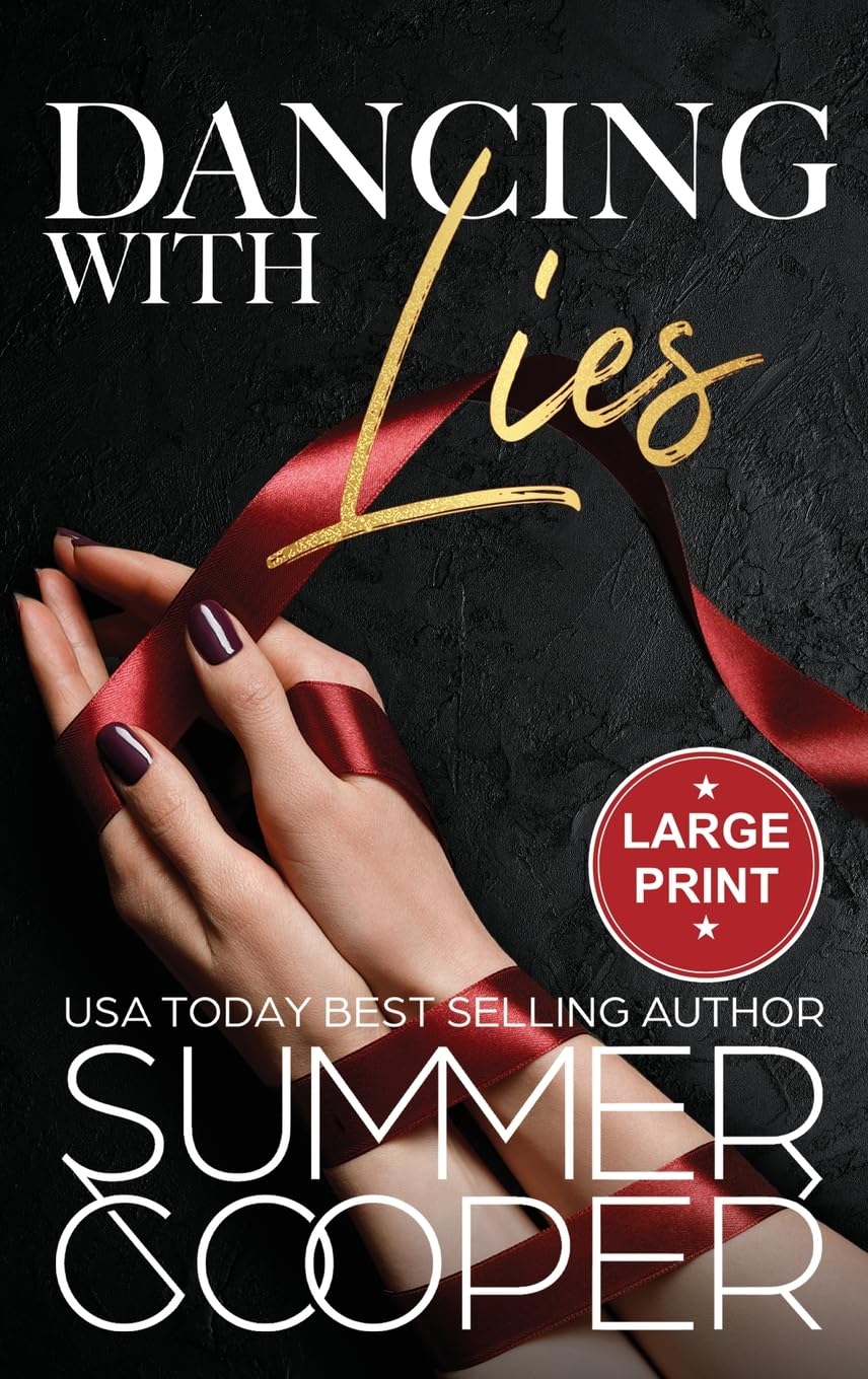 Dancing With Lies: A Billionaire Best Friend's Brother Contemporary Romance (Large Print Hardback) (Barre to Bar (Large Print Hardback), Band 1)