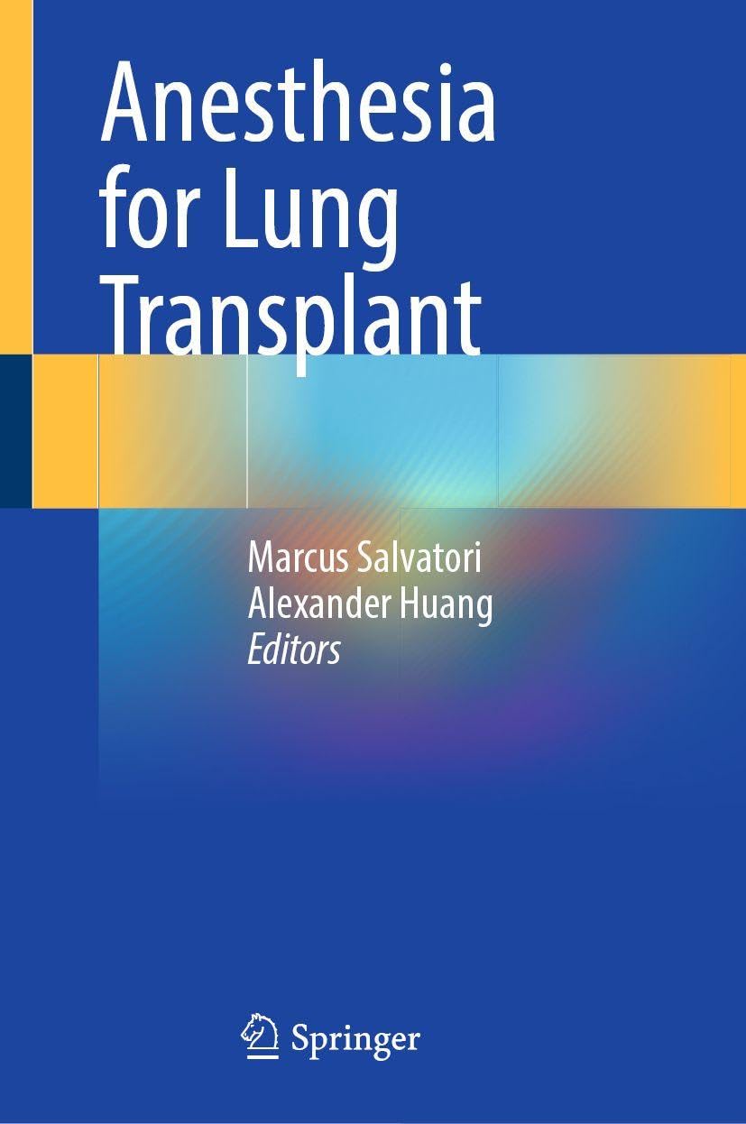 Anesthesia for Lung Transplant - Neu