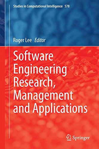 Software Engineering Research, Management and Applications (Studies in Computational Intelligence)