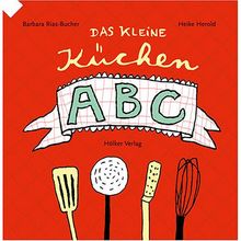 Das kleine Küchen-ABC