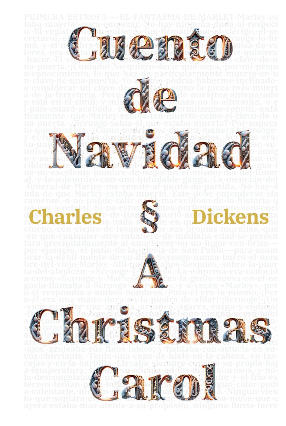 Cuento de Navidad - A Christmas Carol: Texto paralelo bilingüe - Bilingual edition: Inglés - Español / English - Spanish (Ediciones Bilingües, Band 3)