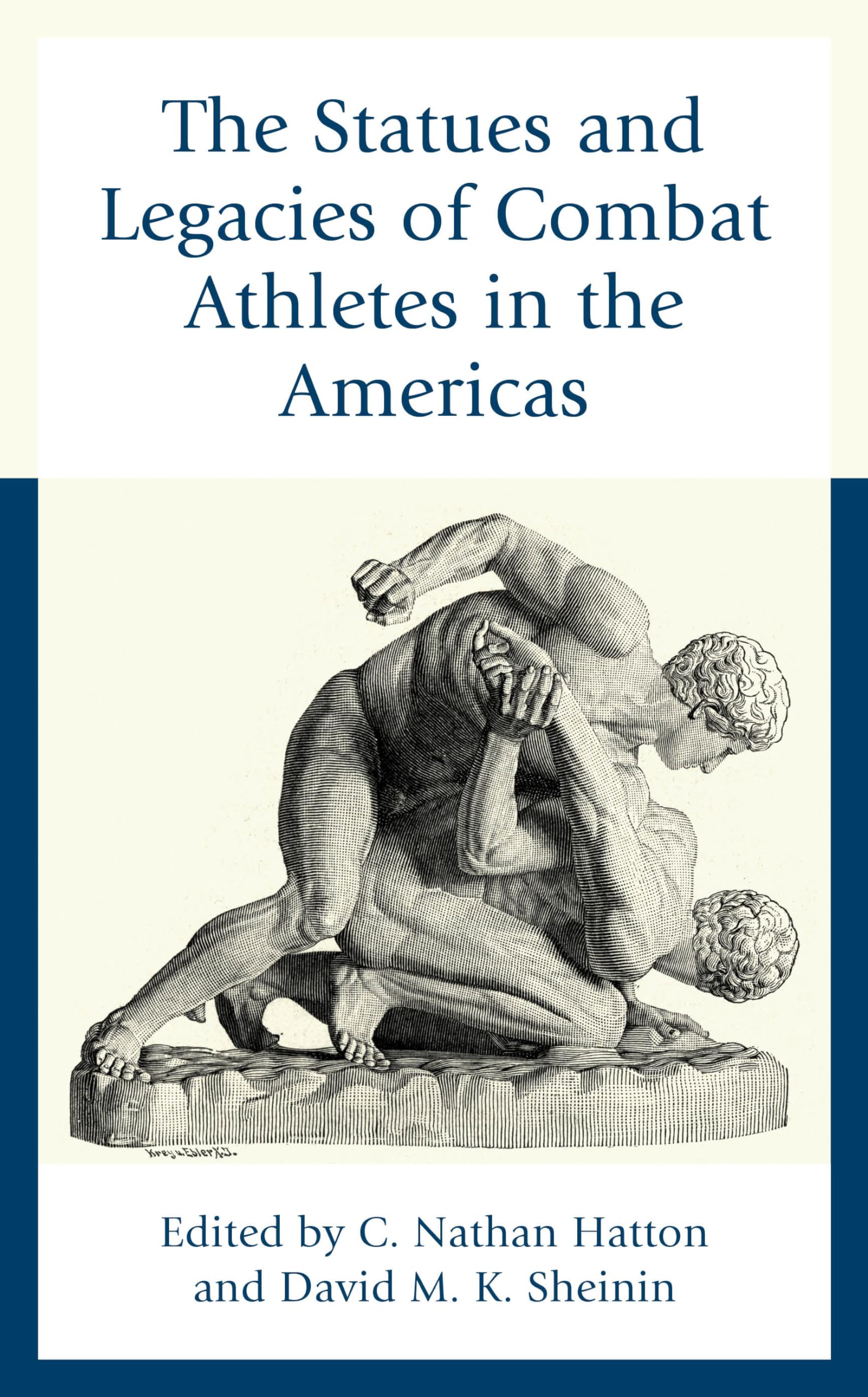 The Statues and Legacies of Combat Athletes in the Americas (Sport, Identity, and Culture)
