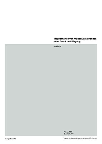 Tragverhalten von Mauerwerkswänden unter Druck und Biegung (Institut für Baustatik und Konstruktion, 109, Band 109)