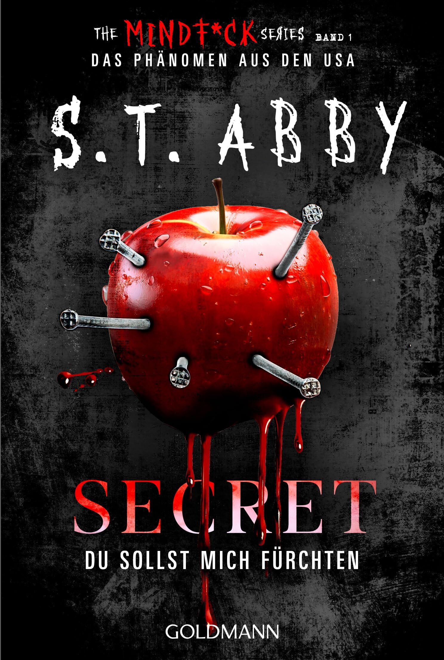 Abby, S. T.: Secret - Du sollst mich fürchten