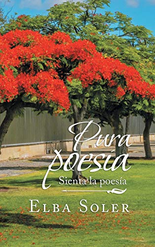 Pura Poesía: Sienta La Poesía