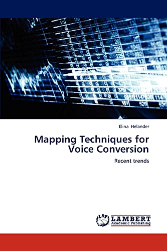 Mapping Techniques for Voice Conversion: Recent trends