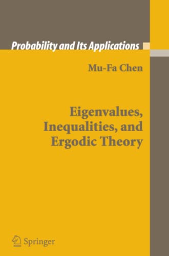 Eigenvalues, Inequalities, and Ergodic Theory (Probability and Its Applications)