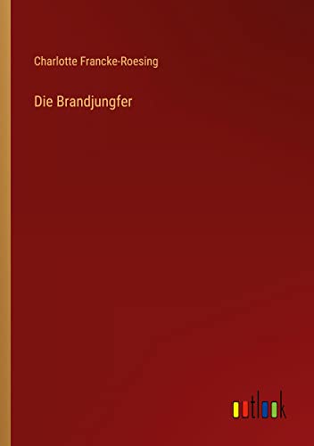 Die Brandjungfer