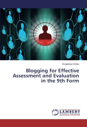 Blogging for Effective Assessment and Evaluation in the 9th Form