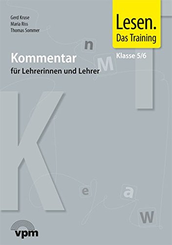 Lesen. Das Training - Neubearbeitung / Lesefertigkeiten - Lesegeläufigkeiten - Lesestrategien: Kommentar für Lehrerinnen und Lehrer mit Audio-CD 5./6. Klasse