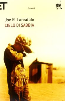 Cielo di sabbia von Lansdale, Joe R. | Buch | Zustand sehr gut