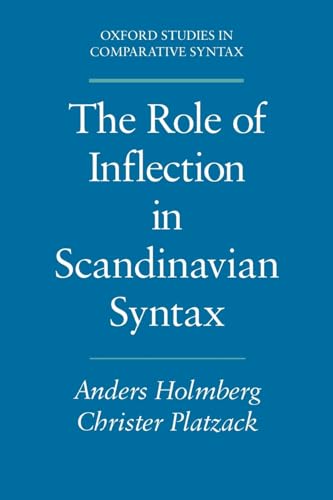 Role of Inflection Scandinavian Syntax Oscs (Oxford Studies in Comparative Syntax)