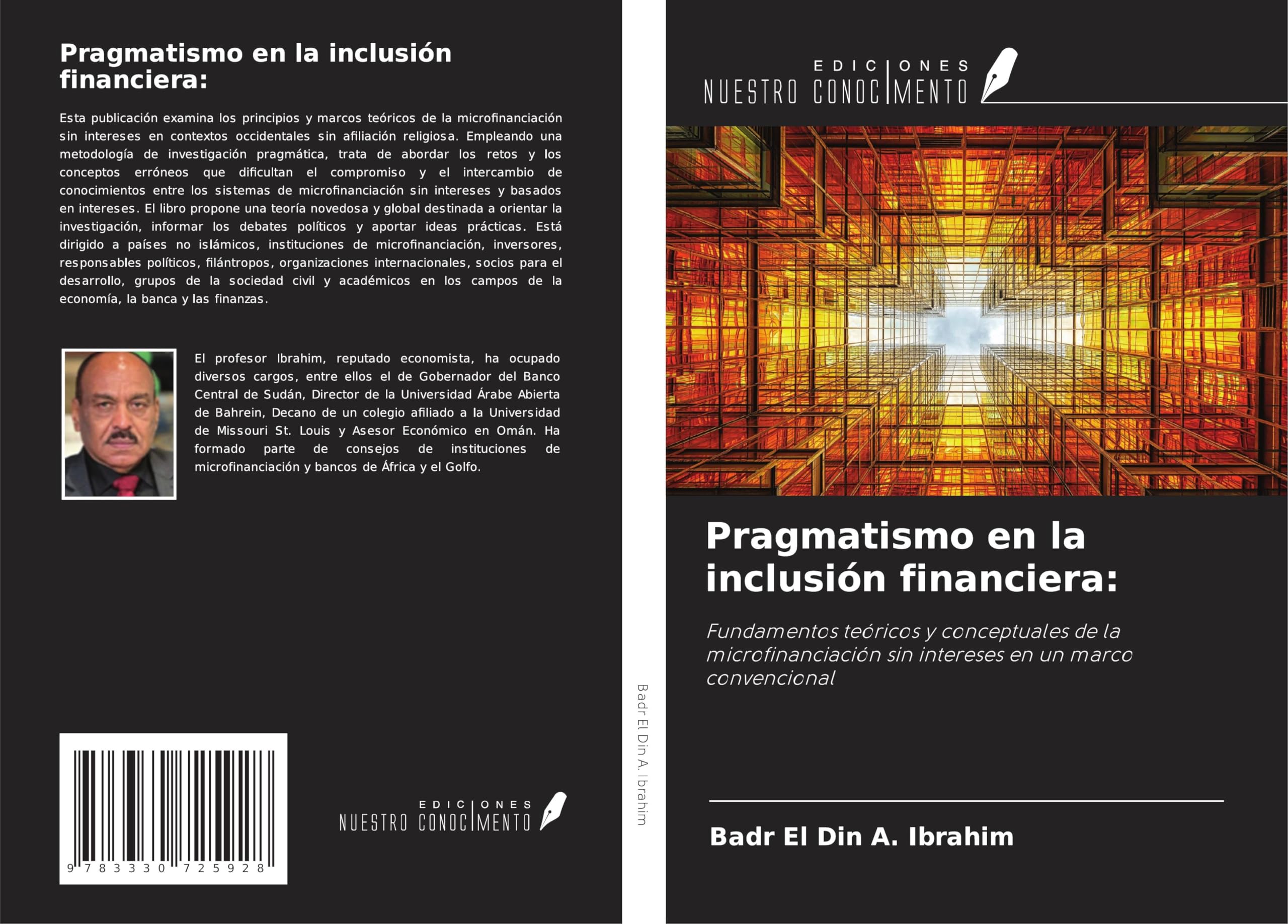 Pragmatismo en la inclusión financiera:: Fundamentos teóricos y conceptuales de la microfinanciación sin intereses en un marco convencional