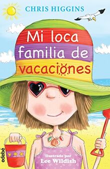 Mi Loca Familia de Vacaciones