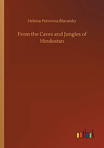 From the Caves and Jungles of Hindostan
