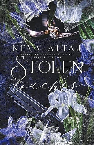 Neva Altaj Stolen Touches (Special Edition Print) (Perfectly Imperfect, Band 5)
