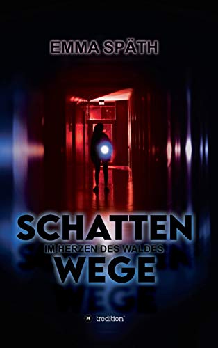 Schattenwege - Im Herzen des Waldes: Ein Jugendkrimi mit Herz und Köpfchen (Der 1. Fall der jungen Geheimagentin - Deckname: Jayne Scout)