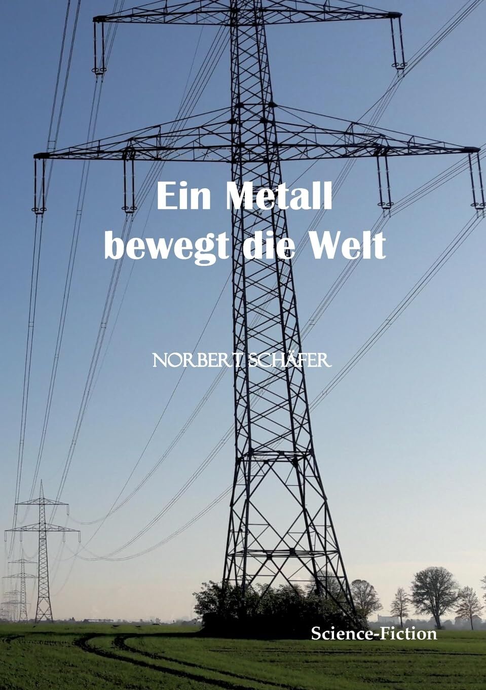 Ein Metall bewegt die Welt