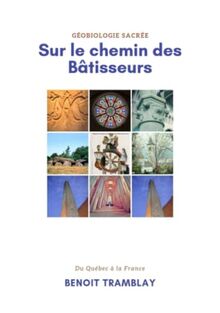 Sur le chemin des bâtisseurs